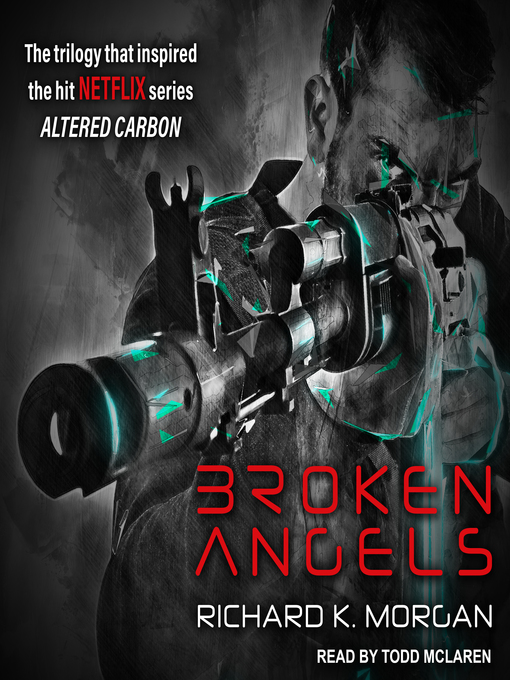 Title details for Broken Angels by Richard K. Morgan - Available
